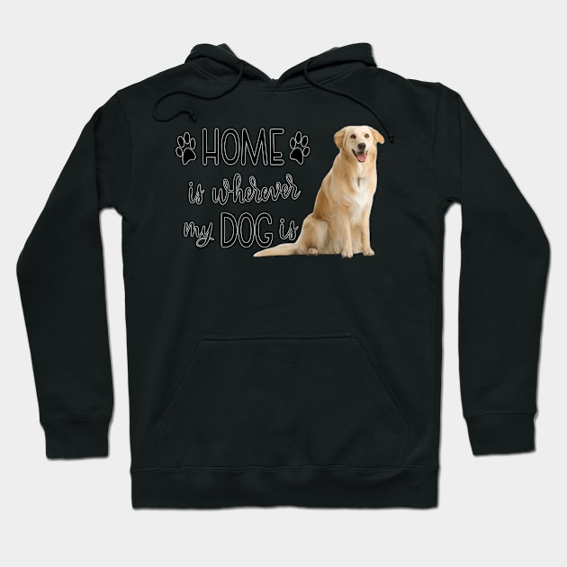 Home Is Whereever My Dog Is Hoodie by gdimido